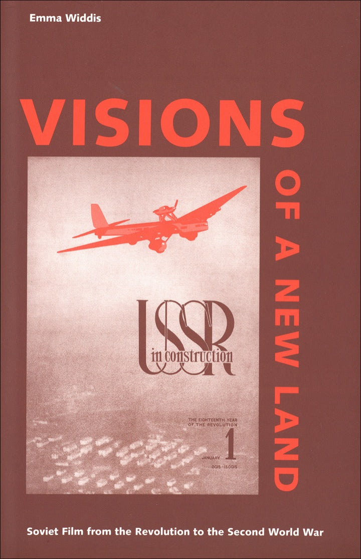 Visions of a New Land: Soviet Film from the Revolution to the Second World War PDF E-book :