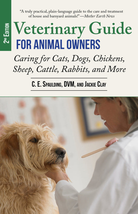 Electronic book PDF   Veterinary Guide for Animal Owners, 2nd Edition 2nd Edition Caring for Cats, Dogs, Chickens, Sheep, Cattle, Rabbits, and More