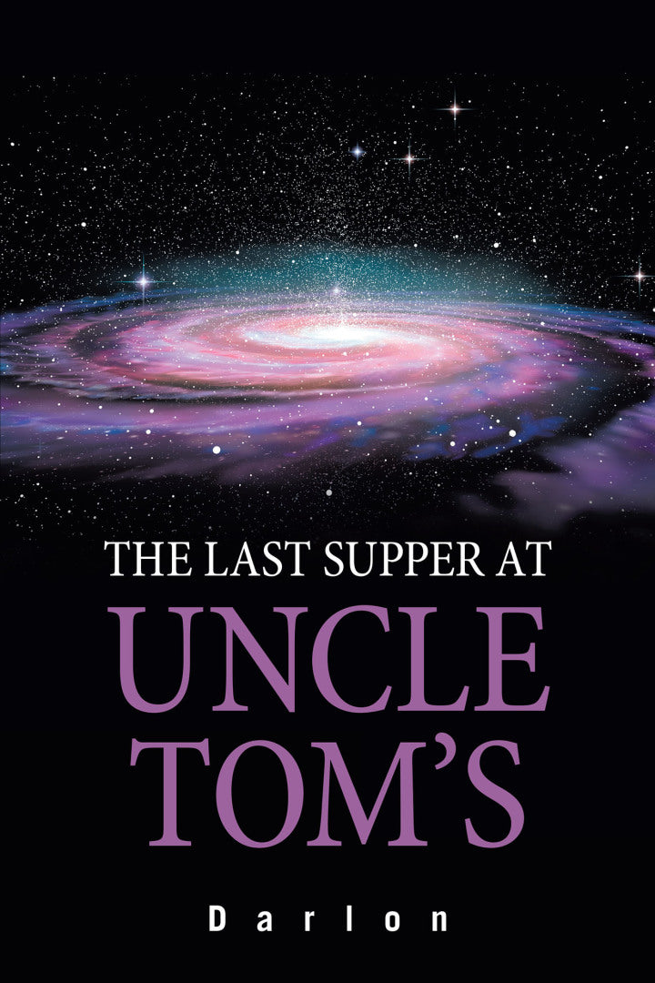 The Last Supper at Uncle Tom’s PDF E-book :