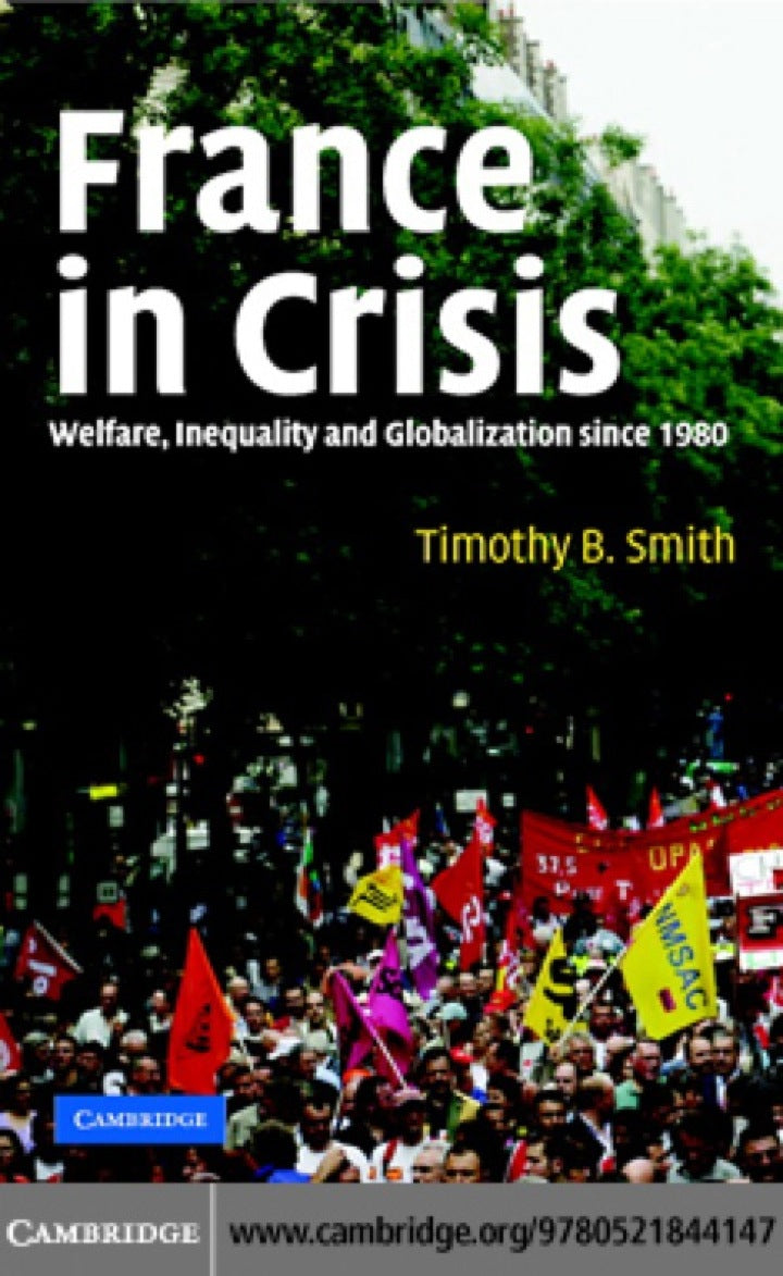 France in Crisis 1st Edition Welfare, Inequality, and Globalization since 1980  - E-Book and test bank