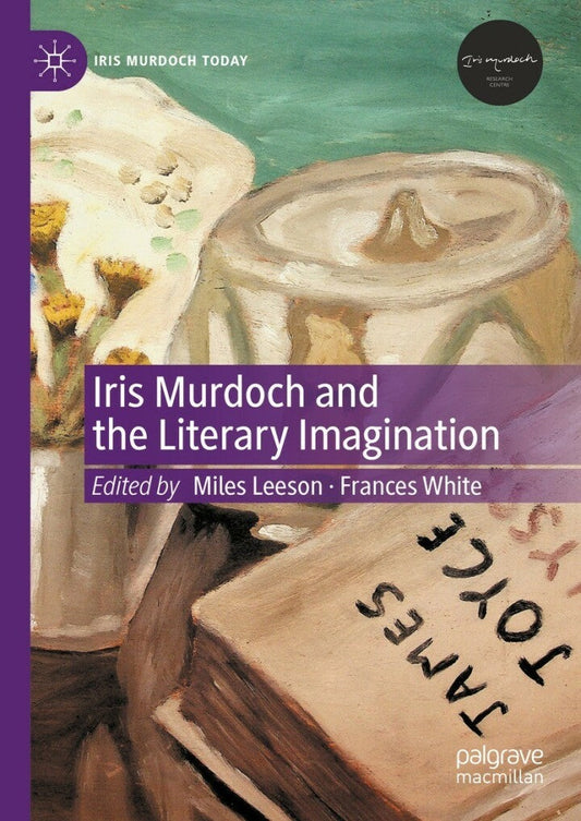 Iris Murdoch and the Literary Imagination PDF E-book :