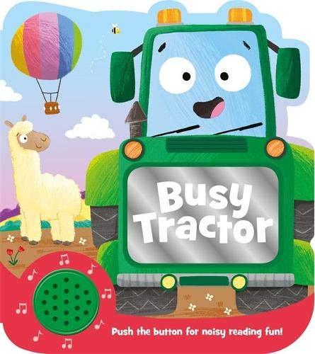 Busy Tractor - Sound Book - Push the Button for Noisy Reading Fun!